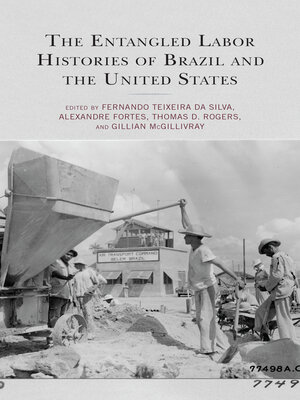 cover image of The Entangled Labor Histories of Brazil and the United States
